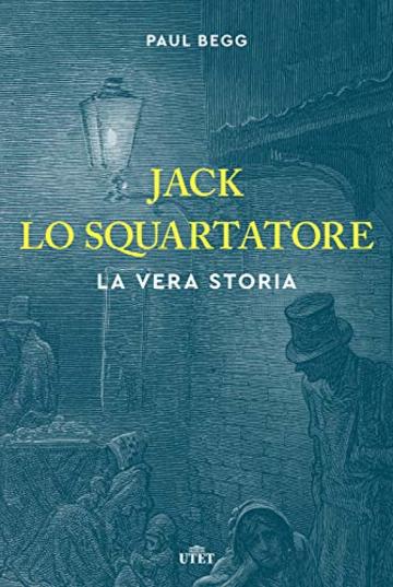Jack lo Squartatore: La vera storia